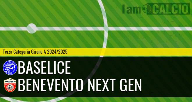 Baselice - Benevento Next Gen