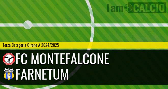 FC Montefalcone - Farnetum