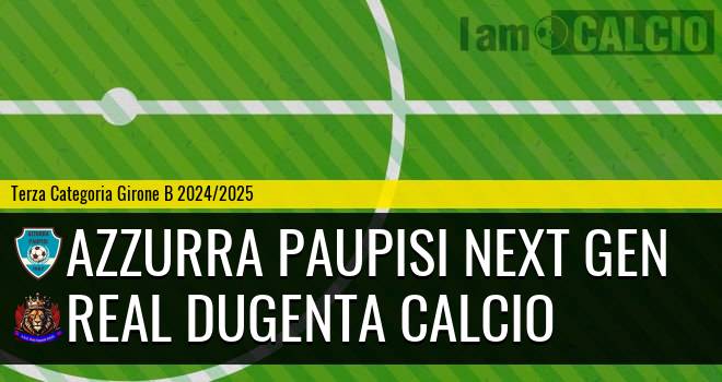 Azzurra Paupisi Next Gen - Real Dugenta Calcio