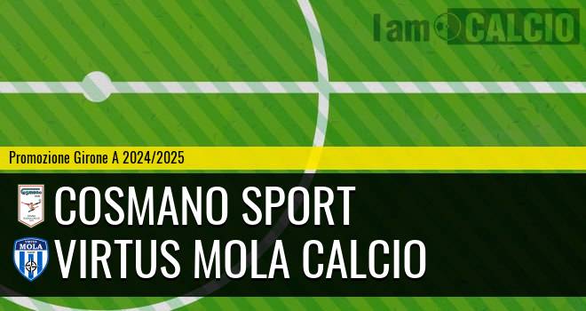 Cosmano Sport - Virtus Mola Calcio