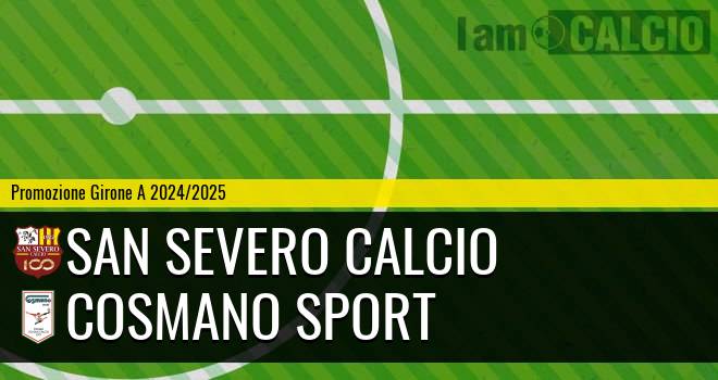 San Severo Calcio - Cosmano Sport