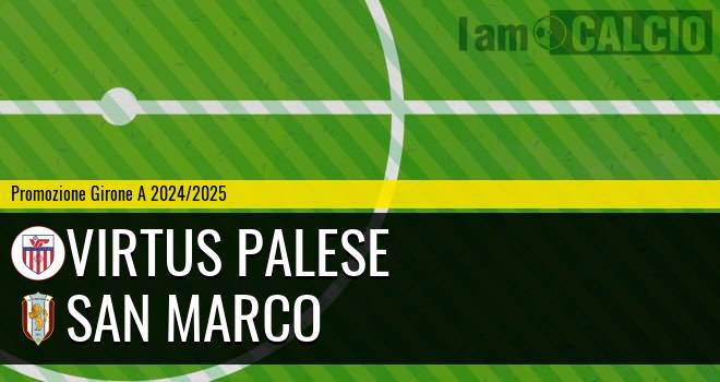 Virtus Palese - San Marco