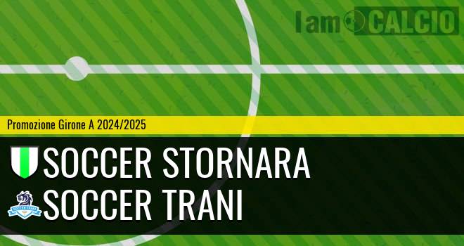 Soccer Stornara - Soccer Trani