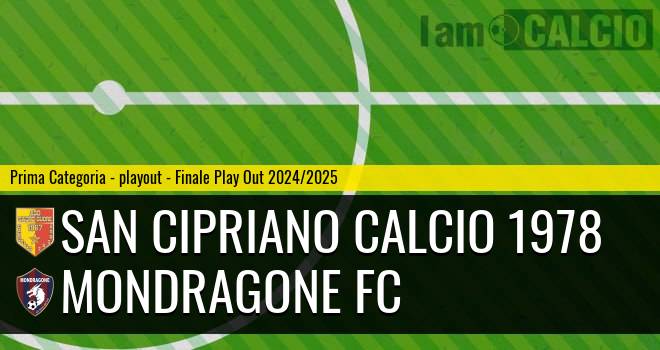 San Cipriano Calcio 1978 - Mondragone FC