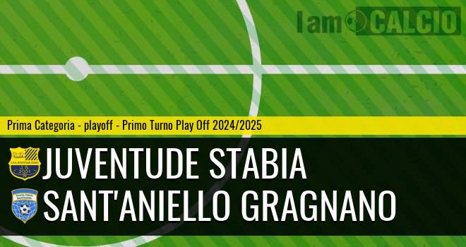 Juventude Stabia - Sant'Aniello Gragnano