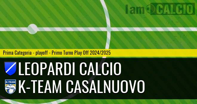 Leopardi Calcio - K-Team Casalnuovo