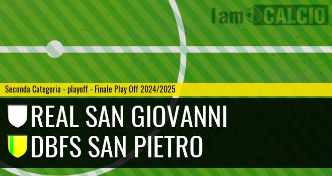Real San Giovanni - DBFS San Pietro