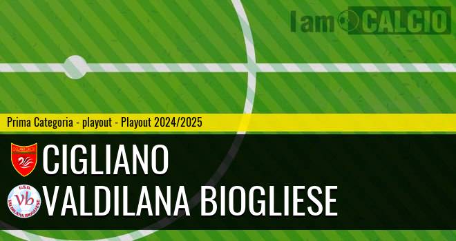 Cigliano - Valdilana Biogliese