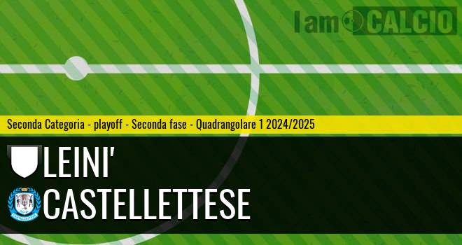 Leini' - Castellettese