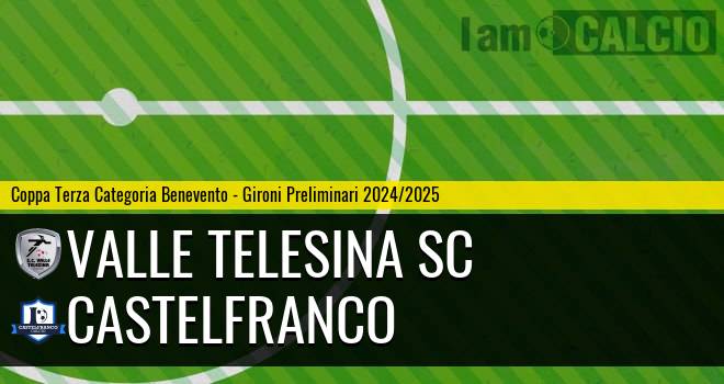 Valle Telesina SC - Castelfranco