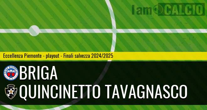 Briga - Quincinetto Tavagnasco Briga - Quincinetto Tavagnasco