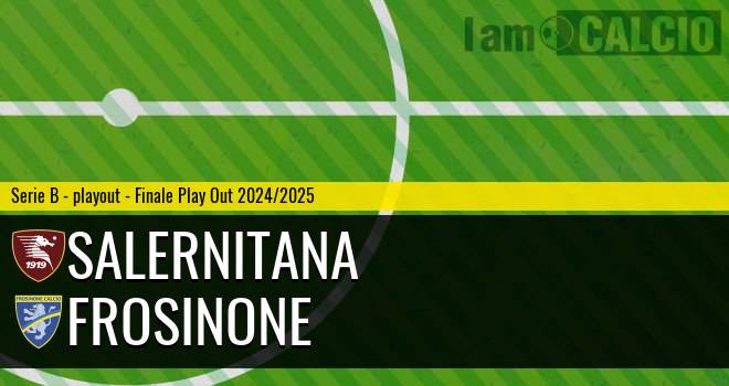 Salernitana - Frosinone