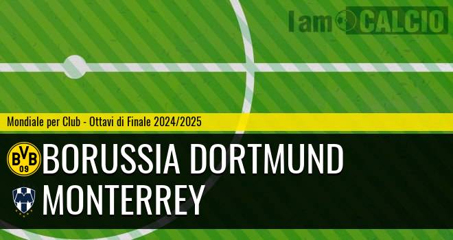 Borussia Dortmund - Monterrey