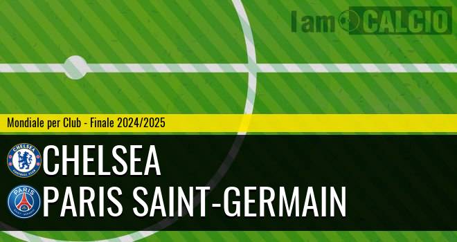 Chelsea - Paris Saint-Germain