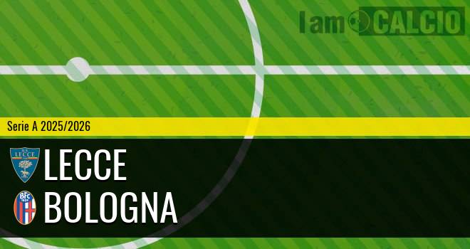 Lecce - Bologna Lecce - Bologna