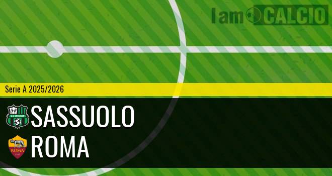 Sassuolo - Roma