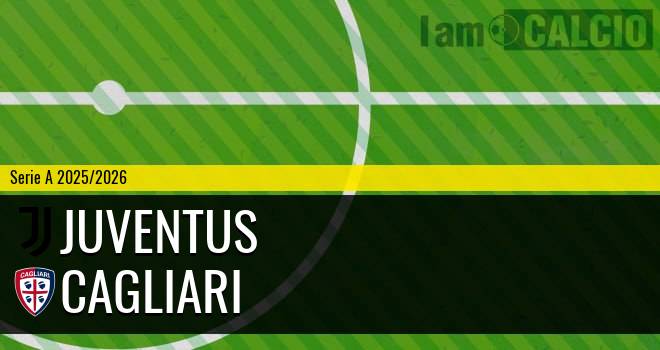 Juventus - Cagliari