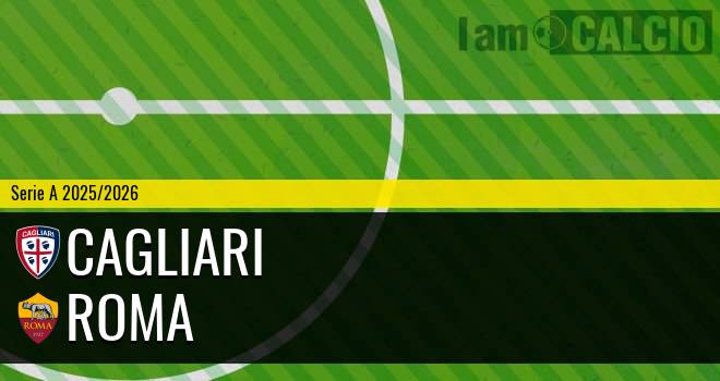 Cagliari - Roma