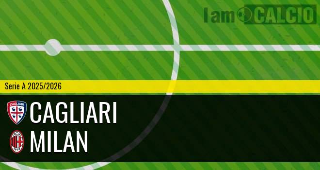 Cagliari - Milan