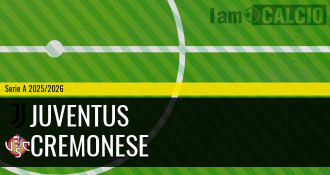 Juventus - Cremonese