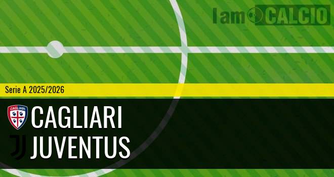 Cagliari - Juventus