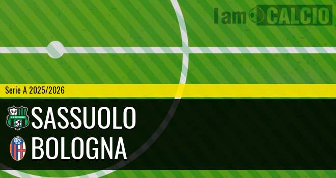 Sassuolo - Bologna