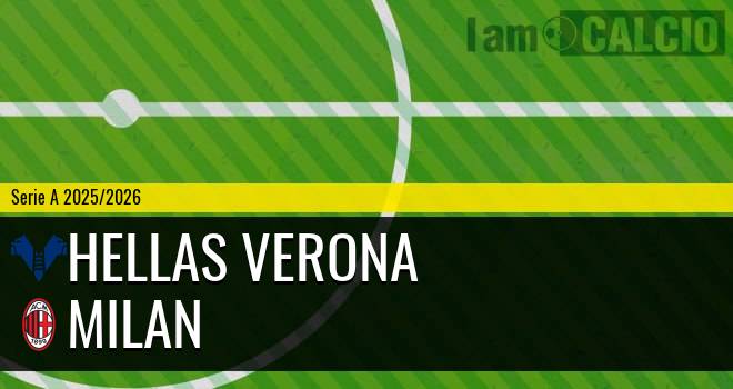 Hellas Verona - Milan