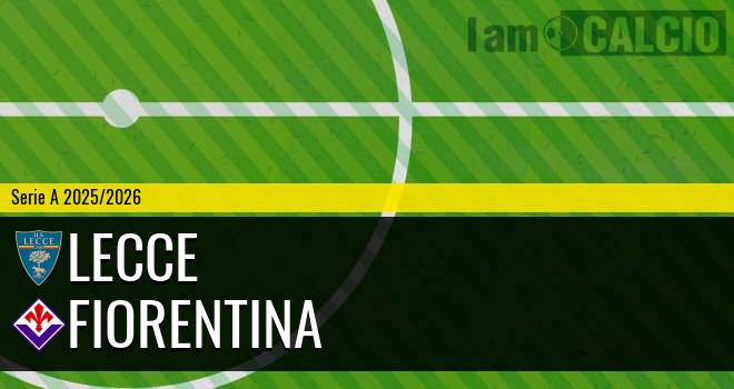 Lecce - Fiorentina