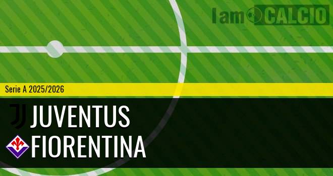Juventus - Fiorentina