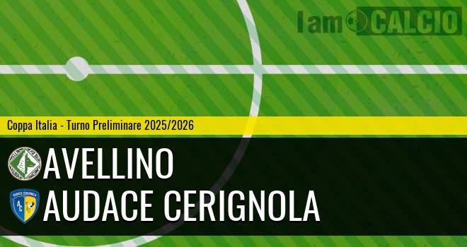 Avellino - Audace Cerignola