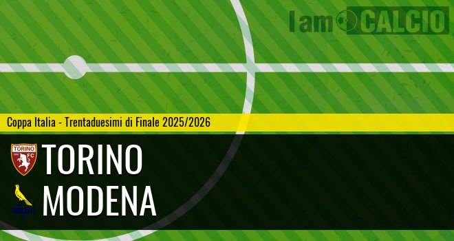 Torino - Modena Torino - Modena
