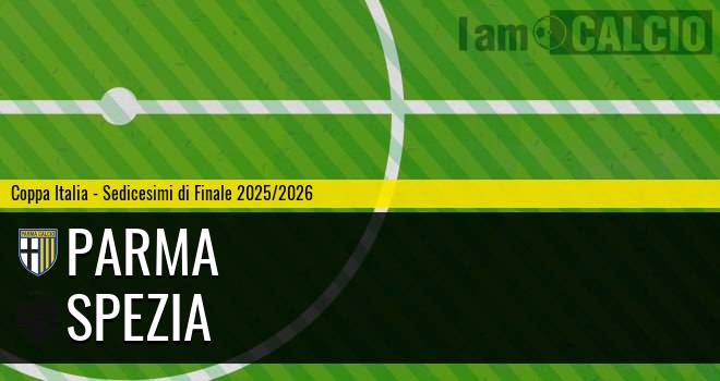 Parma - Spezia