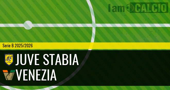Juve Stabia - Venezia Juve Stabia - Venezia