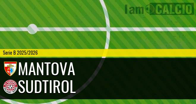 Mantova - Sudtirol Mantova - Sudtirol
