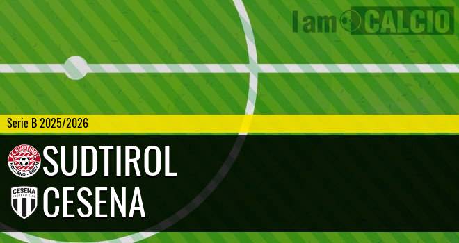 Sudtirol - Cesena Sudtirol - Cesena