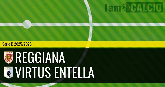 Reggiana - Virtus Entella