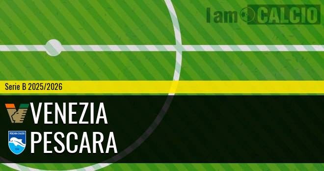 Venezia - Pescara Venezia - Pescara