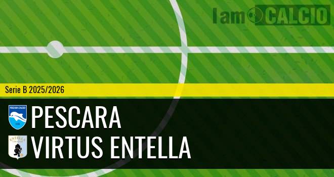 Pescara - Virtus Entella