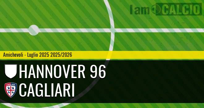 Hannover 96 - Cagliari
