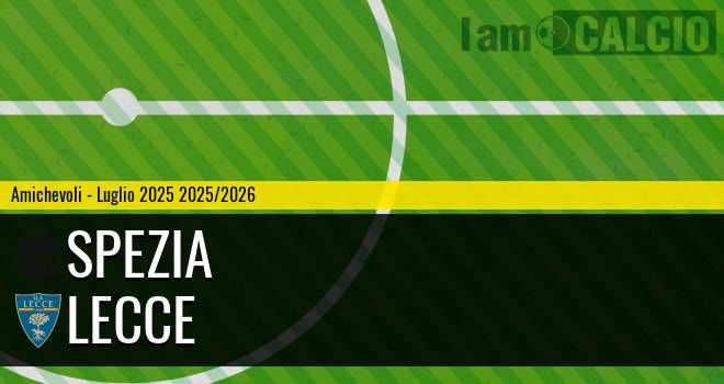 Spezia - Lecce