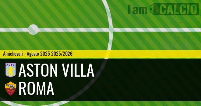 Aston Villa - Roma