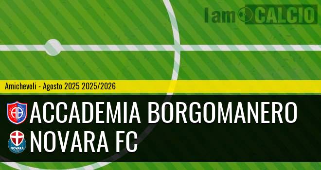 Accademia Borgomanero - Novara FC Accademia Borgomanero - Novara FC