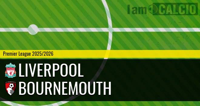 Liverpool - Bournemouth Liverpool - Bournemouth