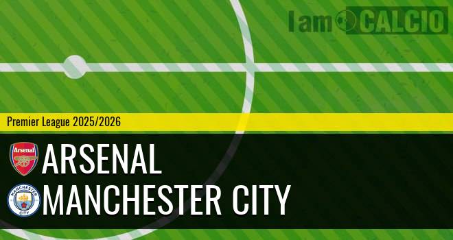 Arsenal - Manchester City Arsenal - Manchester City