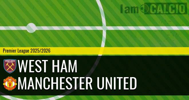 West Ham - Manchester United