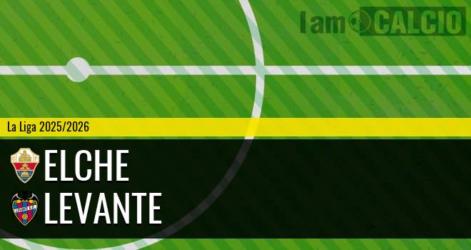 Elche - Levante