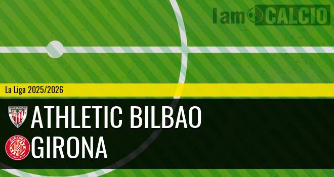 Athletic Bilbao - Girona