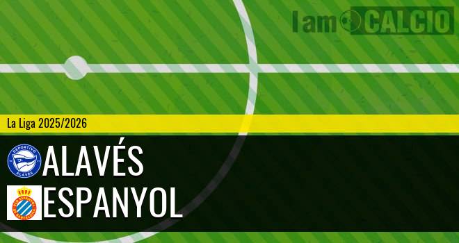 Alavés - Espanyol