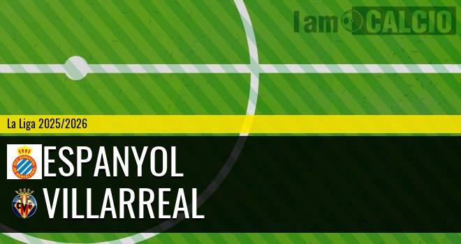 Espanyol - Villarreal