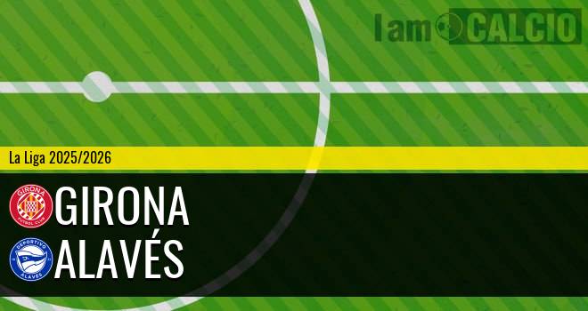 Girona - Alavés